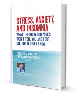 Stress, Anxiety & Insomnia by Micheal T. Murray, ND